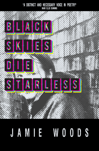 A book cover for Black Skies Die Starless by Jamie Woods. Behind the text is an old black and white photo of a young man.